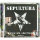 SEPULTURA-LIVE IN SAO PAULO -REISSUE- (2CD)