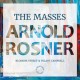 ROSNER-ROSNER: THE MASSES (CD)