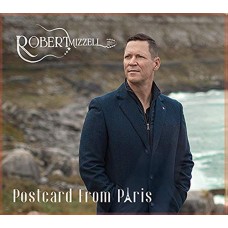 ROBERT MIZZELL-POSTCARDS FROM PARIS (CD)