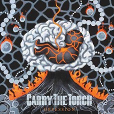 CARRY THE TORCH-OBSESSION (CD)