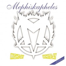 MEMPHISKAPHELES-MIGHT-AY WHITE-AY (LP)