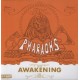 PHARAOHS-AWAKENING (LP)