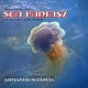 ARMANDO SCIASCIA-SEA FANTASY (LP)