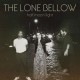 LONE BELLOW-HALF MOON LIGHT (CD)