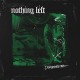NOTHING LEFT-DISCONNECTED (CD)
