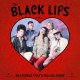 BLACK LIPS-SING IN A.. -COLOURED- (LP)