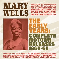 MARY WELLS-EARLY YEARS: COMPLETE.. (2CD)