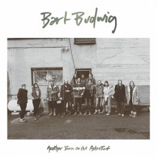 BART BUDWIG-ANOTHER BURN IF THE.. (CD)