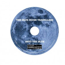 BLUE MOON TRAVELLERS-INTO THE BLUE (CD)