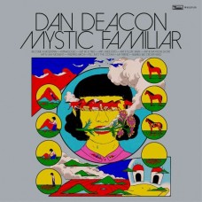 DAN DEACON-MYSTIC FAMILIAR (LP)
