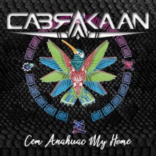 CABRAKAAN-CEM ANAHUAC MY HOME (CD)