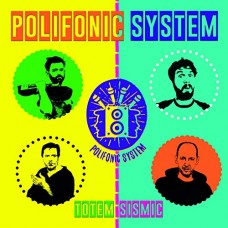 POLIFONIC SYSTEM-TOTEM SISMIC (CD)