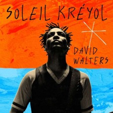 DAVID WALTERS-SOLEIL KREYOL (2LP)