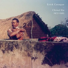 ERICK COSAQUE-CHINAL KA 1973-1992 -HQ- (LP)