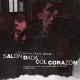 SALON DADA/COL CORAZON-LO QUE NO.. -SPLIT- (LP)