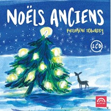 PHILOMENE IRAWADDY-NOELS ANCIENS (2CD)