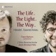 G.F. HANDEL-LIFE, THE LIGHT, THE WAY (CD)