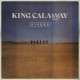 KING CALAWAY-RIVERS (CD)