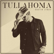 DUSTIN LYNCH-TULLAHOMA (CD)
