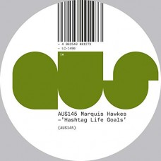 MARQUIS HAWKES-HASHTAG LIFE GOALS (12")