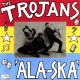 TROJANS-ALA-SKA (LP)