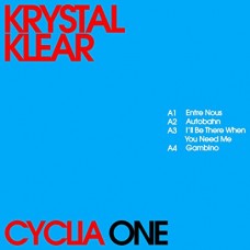 KRYSTAL KLEAR-CYCLIA ONE (12")