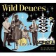 WILD DEUCES-LUCKY NR.7 (CD)
