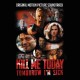 B.S.O. (BANDA SONORA ORIGINAL)-KILL ME TODAY, TOMORROW.. (CD)