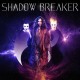 SHADOW BREAKER-SHADOW BREAKER (CD)