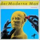MODERNE MANN-UNMODERN -COLOURED- (LP)