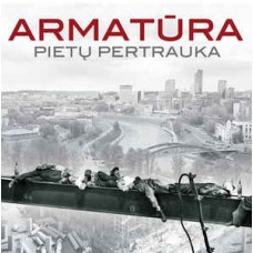 ARMATURA-PIETU PERTRAUKA (CD)