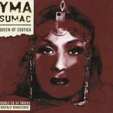 YMA SUMAC-QUEEN OF EXOTICA (CD)