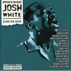 JOSH WHITE-BLOOD RED RIVER (CD)
