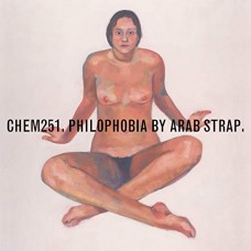 ARAB STRAP-PHILOPHOBIA (2LP)