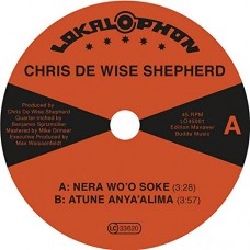 CHRIS DE WISE SHEPHERD-NERA WO'O SOKE/ATUNE.. (7")