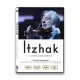 DOCUMENTÁRIO-ITZHAK (DVD)