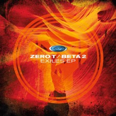 ZERO T & BETA 2-EXILES E.P. (12")