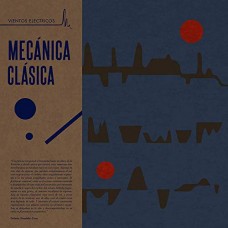 MECANICA CLASSICA-VIENTOS ELECTRICOS (LP)