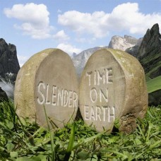 SLENDER-TIME ON EARTH (LP)