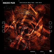 MACEO PLEX-DESTINATION MARS (12")