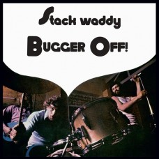 STACK WADDY-BUGGER OFF! (LP)