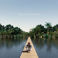 NICOLAS GODIN-CONCRETE AND GLASS (LP+CD)