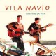 VILA NAVIO-CANTINHO DA VILA (CD)