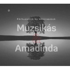 MUZSIKAS & AMADINDA-PARHUZAMOK ES.. (CD)