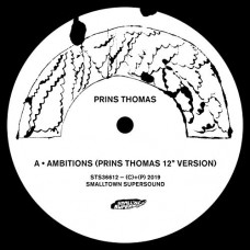 PRINS THOMAS-AMBITIONS REMIXES I (12")