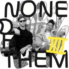 NONE OF THEM-IIII (LP)