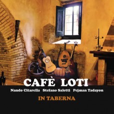 CAFE LOTI - NANDO CITAREL-IN TABERNA (CD)