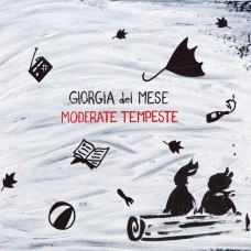 GIORGIA DEL MESE-MODERATE TEMPESTE (CD)