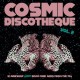 V/A-COSMIC DISCOTHEQUE VOL.2 (LP)