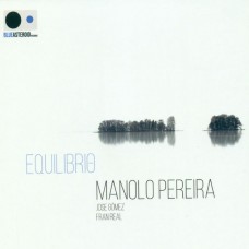 MANOLO PEREIRA TRIO-EQUILIBRIO (CD)